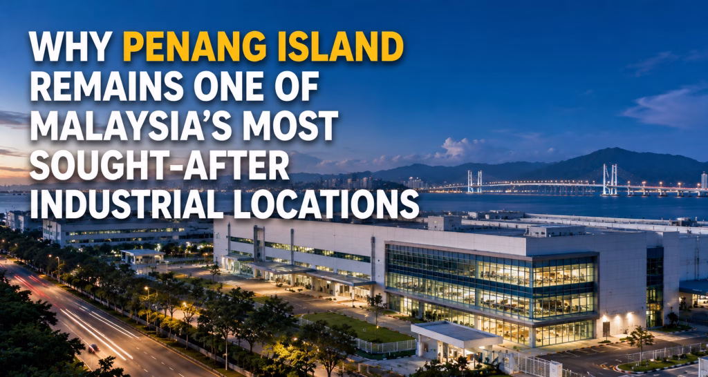 Penang Island Industrial Properties